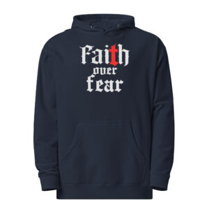Faith Over Fear Unisex Hoodie